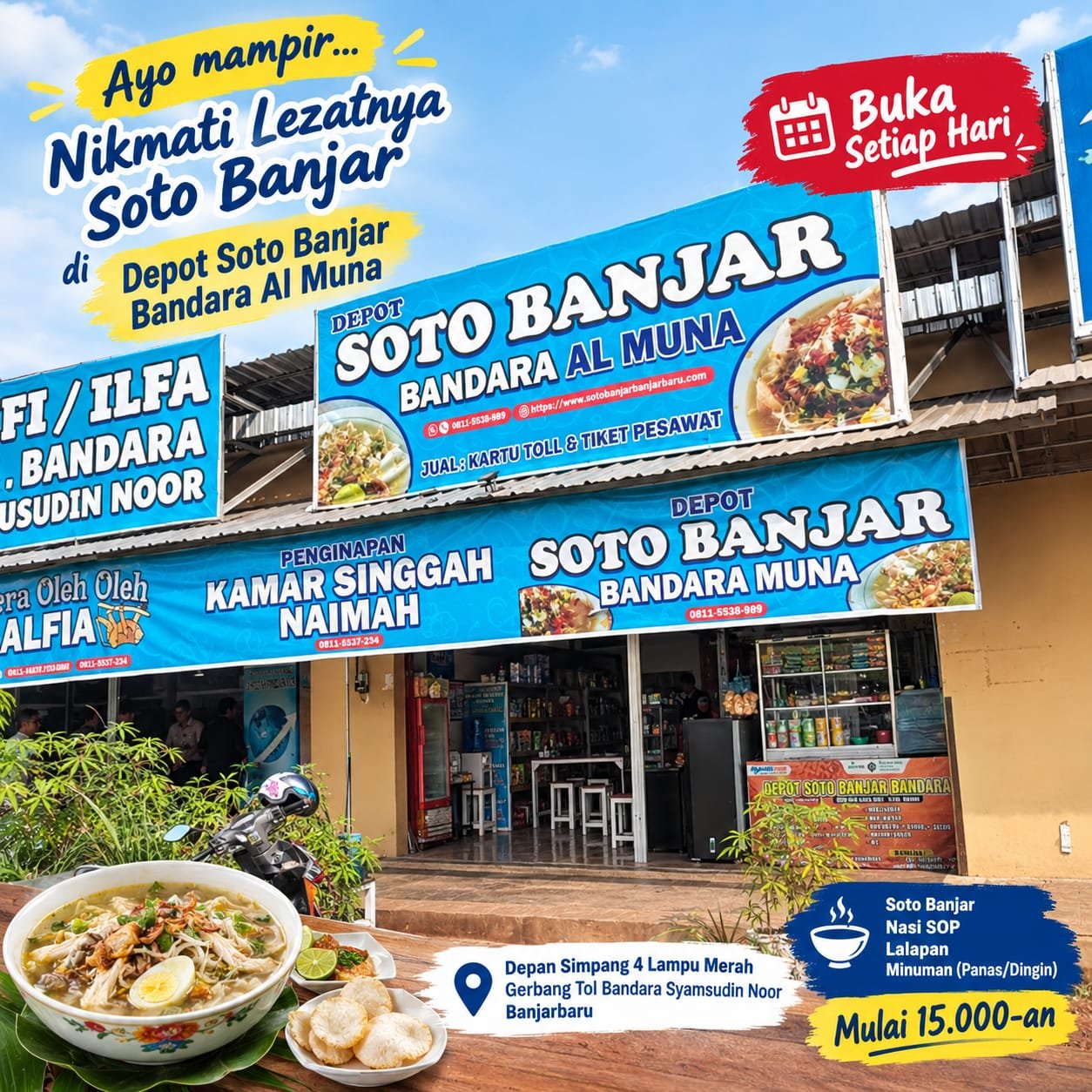 Depot Soto Banjar Bandara Al Muna — Ayo mampir nikmati lezatnya Soto Banjar, buka setiap hari
